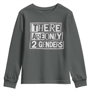 Funny There Are Only 2 Genders Male And Female Youth Sweatshirt TS11 Dark Heather Print Your Wear