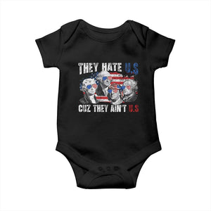 Funny They Hate Us Cuz They Ain't Us Baby Onesie Founding Fathers 4th of July American Flag TS11 Black Print Your Wear