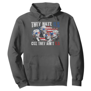 Funny They Hate Us Cuz They Ain't Us Hoodie Founding Fathers 4th of July American Flag TS11 Dark Heather Print Your Wear