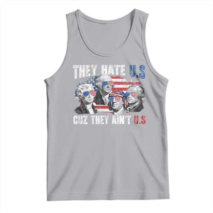 Funny They Hate Us Cuz They Ain't Us Tank Top Founding Fathers 4th of July American Flag TS11 Athletic Heather Print Your Wear