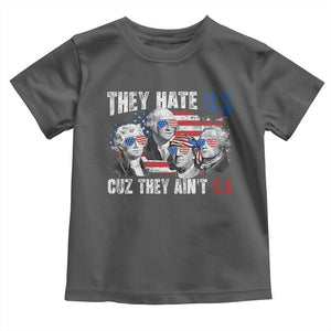 Funny They Hate Us Cuz They Ain't Us Toddler T Shirt Founding Fathers 4th of July American Flag TS11 Dark Heather Print Your Wear