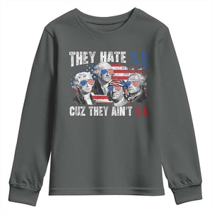 Funny They Hate Us Cuz They Ain't Us Youth Sweatshirt Founding Fathers 4th of July American Flag TS11 Dark Heather Print Your Wear