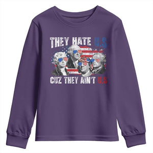 Funny They Hate Us Cuz They Ain't Us Youth Sweatshirt Founding Fathers 4th of July American Flag TS11 Purple Print Your Wear