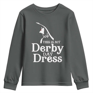 Funny This Is My Derby Day Dress Youth Sweatshirt Horse Racing Fascinator Hat TS11 Dark Heather Print Your Wear