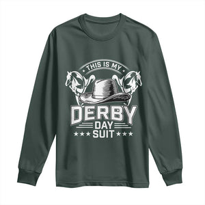 Funny This Is My Derby Day Suit Long Sleeve Shirt Horse Racing TS11 Dark Forest Green Print Your Wear