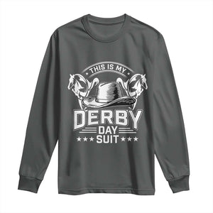 Funny This Is My Derby Day Suit Long Sleeve Shirt Horse Racing TS11 Dark Heather Print Your Wear