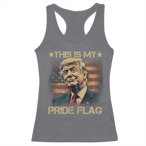 Funny This Is My Pride Flag Trump Racerback Tank Top 4th Of July Vintage American Flag TS11 Charcoal Print Your Wear