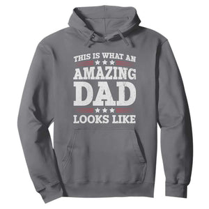 Funny This Is What An Amazing Dad Looks Like Hoodie Fathers Day TS11 Charcoal Print Your Wear