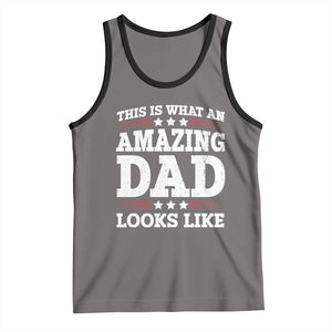 Funny This Is What An Amazing Dad Looks Like Tank Top Fathers Day TS11 Deep Heather Black Print Your Wear