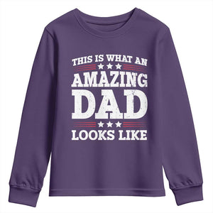 Funny This Is What An Amazing Dad Looks Like Youth Sweatshirt Fathers Day TS11 Purple Print Your Wear