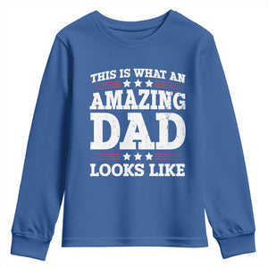 Funny This Is What An Amazing Dad Looks Like Youth Sweatshirt Fathers Day TS11 Royal Blue Print Your Wear
