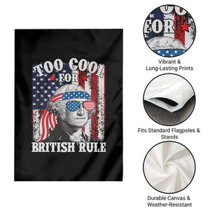 Funny Too Cool For British Rule Garden Flag George Washington US American Flag 4th of July TS02 Print Your Wear