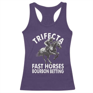 Funny Trifecta Fast Horses Bourbon Betting Racerback Tank Top Horse Racing Betting TS11 Purple Print Your Wear