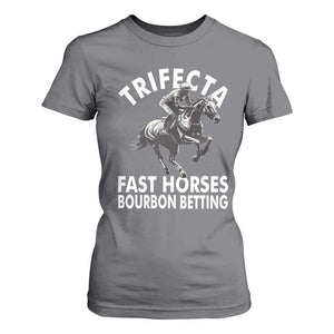 Funny Trifecta Fast Horses Bourbon Betting T Shirt For Women Horse Racing Betting TS11 Charcoal Print Your Wear
