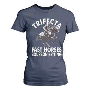 Funny Trifecta Fast Horses Bourbon Betting T Shirt For Women Horse Racing Betting TS11 Navy Print Your Wear