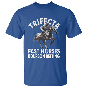Funny Trifecta Fast Horses Bourbon Betting T Shirt Horse Racing Betting TS11 Royal Blue Print Your Wear