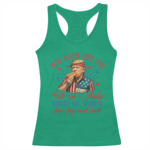 Funny Trump You Look Like The 4th Of July Makes Me Want A Hot Dog Real Bad Racerback Tank Top Trump Patriotic TS11 Irish Green Print Your Wear