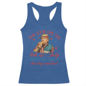 Funny Trump You Look Like The 4th Of July Makes Me Want A Hot Dog Real Bad Racerback Tank Top Trump Patriotic TS11 Royal Blue Print Your Wear