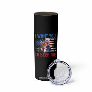 Funny Uncle Sam Skinny Tumbler I Want You To Beer Me American Flag TS11 Print Your Wear