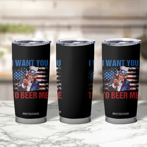 Funny Uncle Sam Tumbler Cup I Want You To Beer Me American Flag TS11 Print Your Wear
