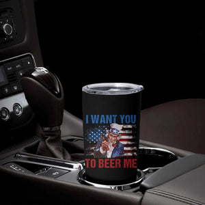 Funny Uncle Sam Tumbler Cup I Want You To Beer Me American Flag TS11 Print Your Wear