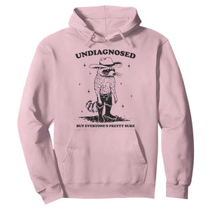 Funny Undiagnosed But Everyone's Pretty Sure Hoodie Cowboy Racoon TS11 Light Pink Print Your Wear
