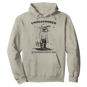 Funny Undiagnosed But Everyone's Pretty Sure Hoodie Cowboy Racoon TS11 Sand Print Your Wear