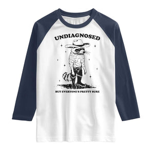 Funny Undiagnosed But Everyone's Pretty Sure Raglan Shirt Cowboy Racoon TS11 White Navy Print Your Wear