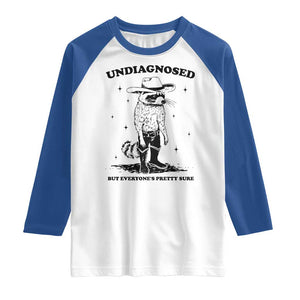 Funny Undiagnosed But Everyone's Pretty Sure Raglan Shirt Cowboy Racoon TS11 White Royal Print Your Wear