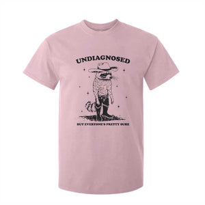 Funny Undiagnosed But Everyone's Pretty Sure T Shirt For Kid Cowboy Racoon TS11 Light Pink Print Your Wear