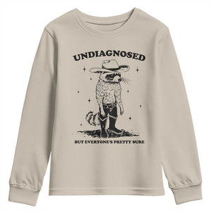 Funny Undiagnosed But Everyone's Pretty Sure Youth Sweatshirt Cowboy Racoon TS11 Sand Print Your Wear
