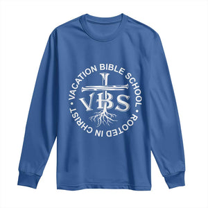 Funny VBS Vacation Bible School Rooted In Christ Long Sleeve Shirt TS11 Royal Blue Print Your Wear