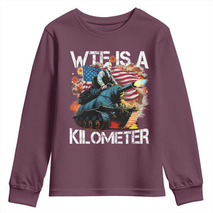 Funny WTF Is A Kilometer Youth Sweatshirt Patriotic American Freedom George Washington TS11 Maroon Print Your Wear
