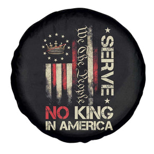 Funny We The People Serve No King In American Spare Tire Cover Vintage Betsy Ross Flag TS11 Print Your Wear