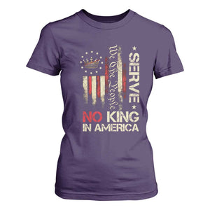 Funny We The People Serve No King In American T Shirt For Women Vintage Betsy Ross Flag TS11 Purple Print Your Wear