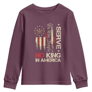 Funny We The People Serve No King In American Youth Sweatshirt Vintage Betsy Ross Flag TS11 Maroon Print Your Wear
