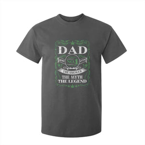 Funny Weed Cannabis Dad T Shirt For Kid Worlds No 1 Best Dad Ever The Smoker The Myth The Legend TS11 Dark Heather Print Your Wear