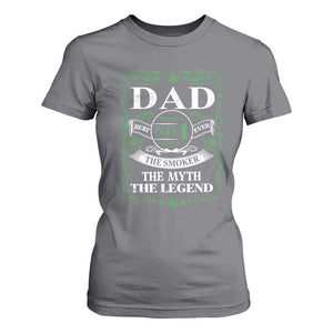 Funny Weed Cannabis Dad T Shirt For Women Worlds No 1 Best Dad Ever The Smoker The Myth The Legend TS11 Charcoal Print Your Wear
