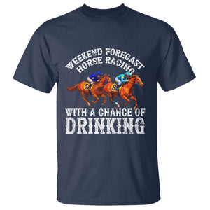 Funny Weekend Forecast Horse Racing With A Chance Of Drinking T Shirt TS11 Navy Print Your Wear