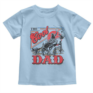 Funny Western Cowboy The Cool Dad Toddler T Shirt Father's Day TS11 Light Blue Print Your Wear