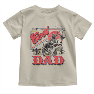Funny Western Cowboy The Cool Dad Toddler T Shirt Father's Day TS11 Sand Print Your Wear