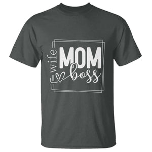 Funny Wife Mom Boss T Shirt Motherhood Mother's Day TS11 Dark Heather Print Your Wear
