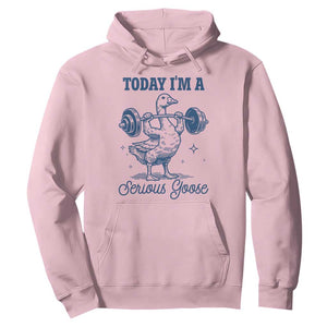 Funny Workout Silly Goose Hoodie Today I'm A Serious Goose Lifting Weights Gym TS02 Light Pink Print Your Wear