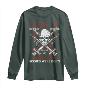 Funny X Generation Long Sleeve Shirt The Badass Generation Before All You Sissies Were Born Skull TS11 Dark Forest Green Print Your Wear