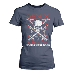 Funny X Generation T Shirt For Women The Badass Generation Before All You Sissies Were Born Skull TS11 Navy Print Your Wear