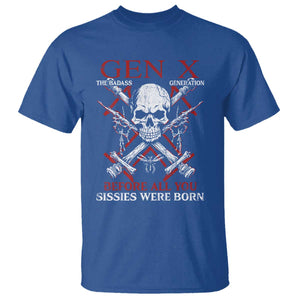 Funny X Generation T Shirt The Badass Generation Before All You Sissies Were Born Skull TS11 Royal Blue Print Your Wear
