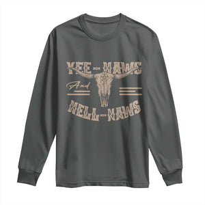 Funny Yee Haws And Hell Naws Long Sleeve Shirt Western Country Cowboy Longhorn Skull TS11 Dark Heather Print Your Wear