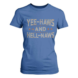 Funny Yee Haws And Hell Naws T Shirt For Women Western Country Cowboy Star TS11 Royal Blue Print Your Wear