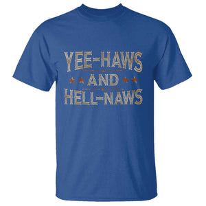 Funny Yee Haws And Hell Naws T Shirt Western Country Cowboy Star TS11 Royal Blue Print Your Wear