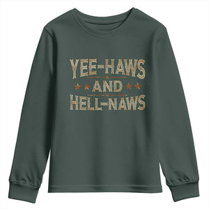 Funny Yee Haws And Hell Naws Youth Sweatshirt Western Country Cowboy Star TS11 Dark Forest Green Print Your Wear